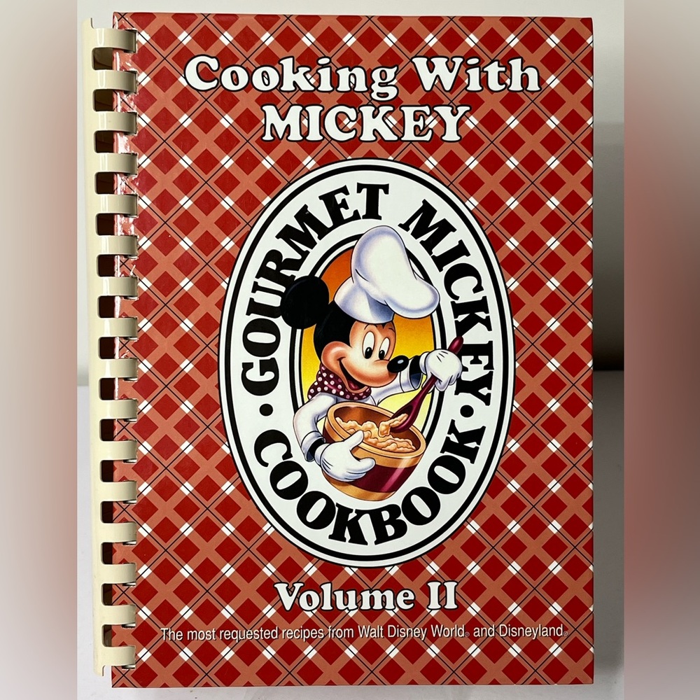 Cooking With‎ Mickey Volume II The Most Requested Recipes Walt Disney Cookbook